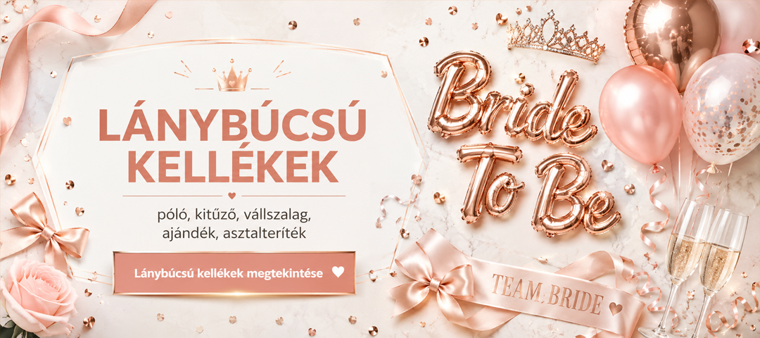 Lánybúcsú kellékek és kiegészítők