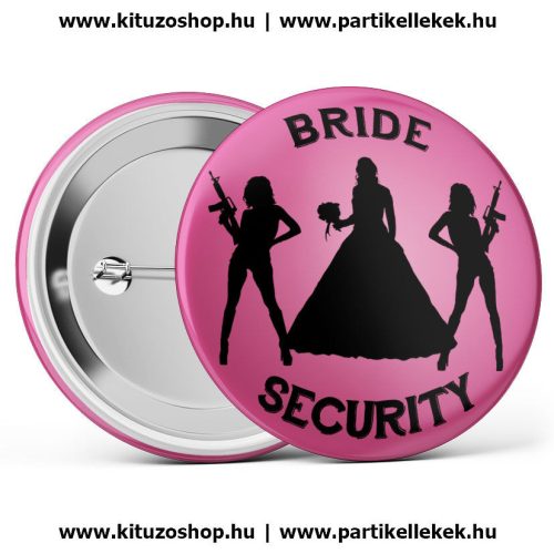 Bride Security kitűző