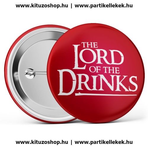 The Lord Of The Drinks kitűző piros