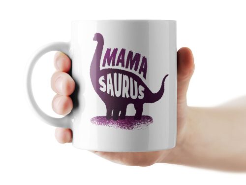 Mamasaurus - dínós anyák napi bögre