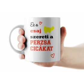 Ez a csaj szereti a perzsa cicákat bögre