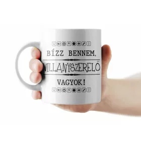 Bízz bennem, villanyszerelő vagyok! bögre