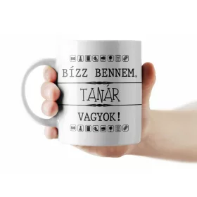 Bízz bennem, tanár vagyok! bögre