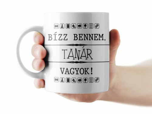 Bízz bennem, tanár vagyok! bögre