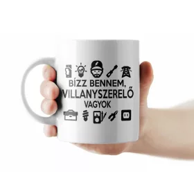 Bízz bennem, villanyszerelő vagyok bögre