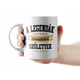 A legendák novemberben születtek bögre