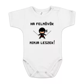 Ha felnövök ninja leszek baba body