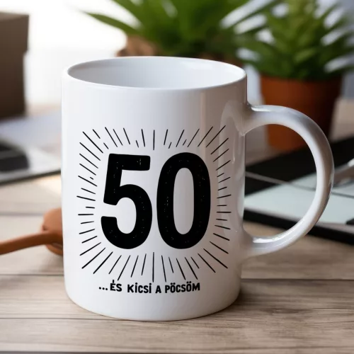 50 ... és kicsi a pöcsöm születésnapi bögre