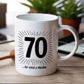 70 ... és kicsi a pöcsöm születésnapi bögre