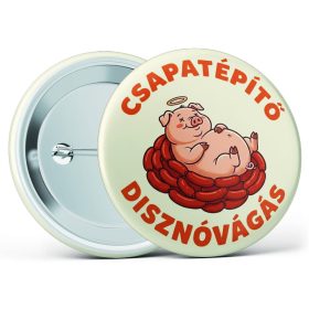 Csapatépítő disznóvágás - kitűző disznóvágásra