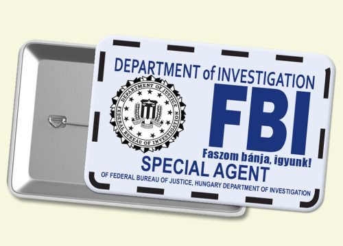 FBI - Faszom Bánja Igyunk legénybúcsú kitűző