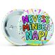 "Nevess minden nap!" feliratos motivációs kitűző több méretben