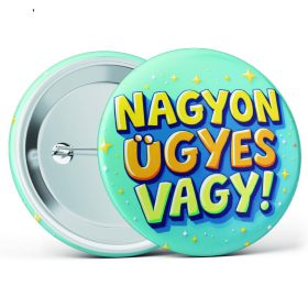   "Nagyon ügyes vagy!" feliratos motivációs kitűző több méretben