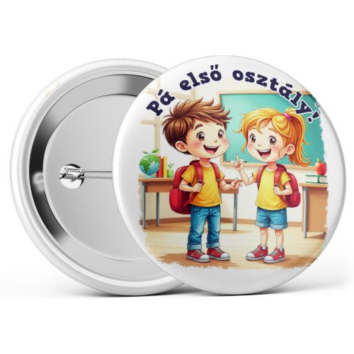 "Pá első osztály!" kitűző több méretben