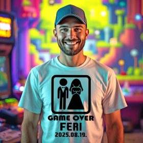   Game Over Legénybúcsús póló választható névvel és dátummal több színben