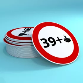   Sebességkorlátozó tábla 39+1 számmal 40. születésnapra, 30cm