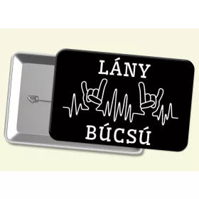Lány FCKN Búcsú - kitűző lánybúcsúra