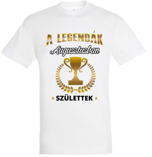 A legendák augusztusban születtek II. póló