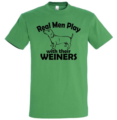Real men play with their weiners tacskós póló több színben