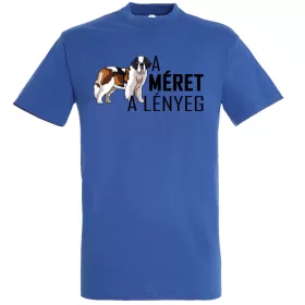 A méret a lényeg bernáthegyi póló több színben