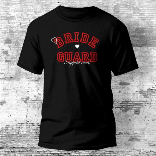 Bride Guard Support Crew lánybúcsú póló több színben