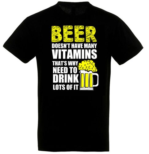 Beer Doesn't have many vitamins póló több színben