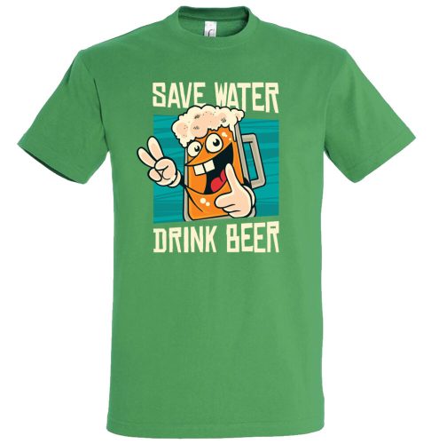 Save water, drink beer póló több színben