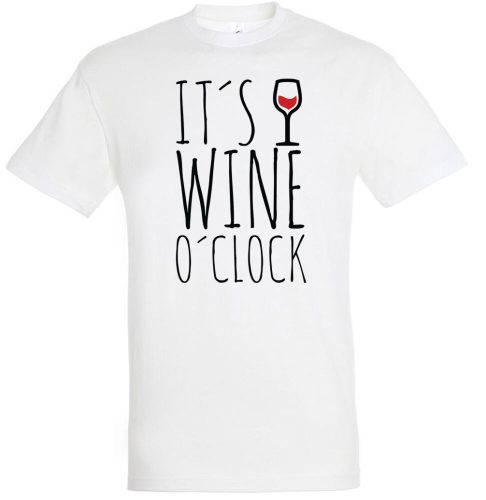It's wine o'clock póló több színben