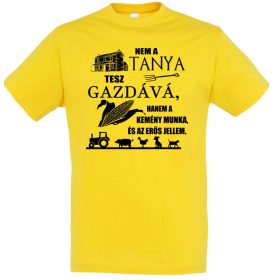 Nem a tanya tesz gazdává póló