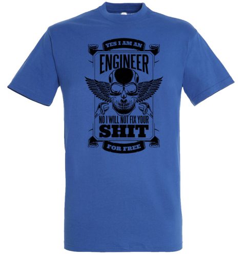 Engineer shit mérnök póló több színben