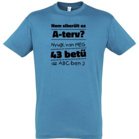 Nem sikerült az A-terv? póló