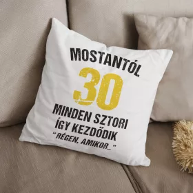 Régen amikor - 30. születésnapi párna