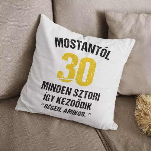 Régen amikor - 30. születésnapi párna