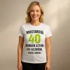 Régen amikor - 40. születésnapi póló