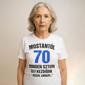 Régen amikor - 70. születésnapi póló
