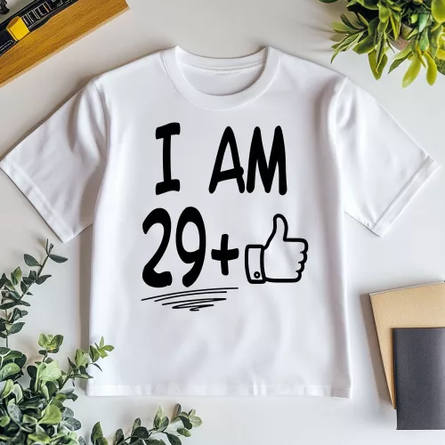 I am 29+1 like póló 30. születésnapra, több színben